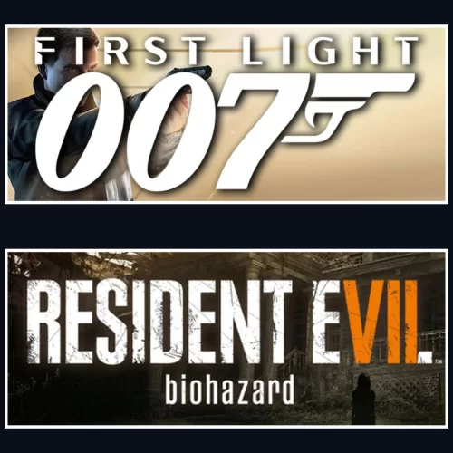 007 First Light + Resident Evil 7